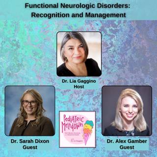 202. Functional Neurologic Disorders: Recognition and Management