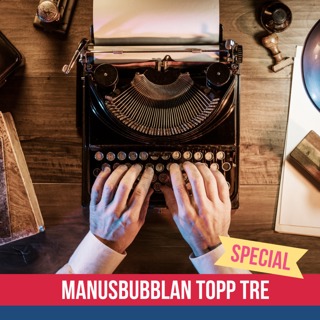 Manusbubblan SPECIAL Topp Tre 18