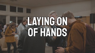 The Laying on of Hands