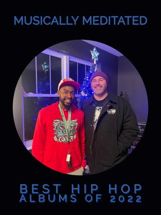 Best Hip Hop Albums of 2022 w/ Reckless Rod - Ep 220