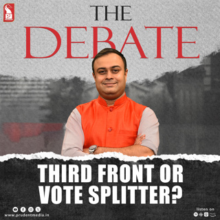 Third front or vote splitter? | The Debate | Prudent | 240826