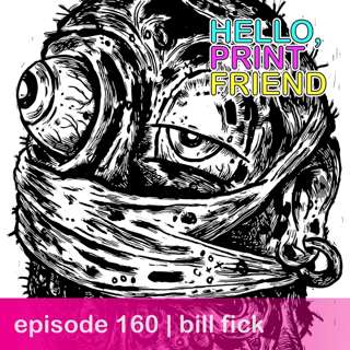 episode 160 : bill fick