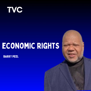 Barry Peel: Economic Rights