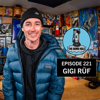 Gigi Rüf | The Bomb Hole Episode 221