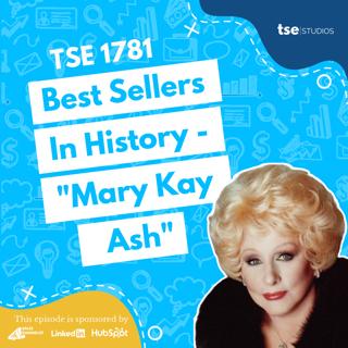 Best Sellers In History - "Mary Kay Ash" | Donald Kelly - 1781