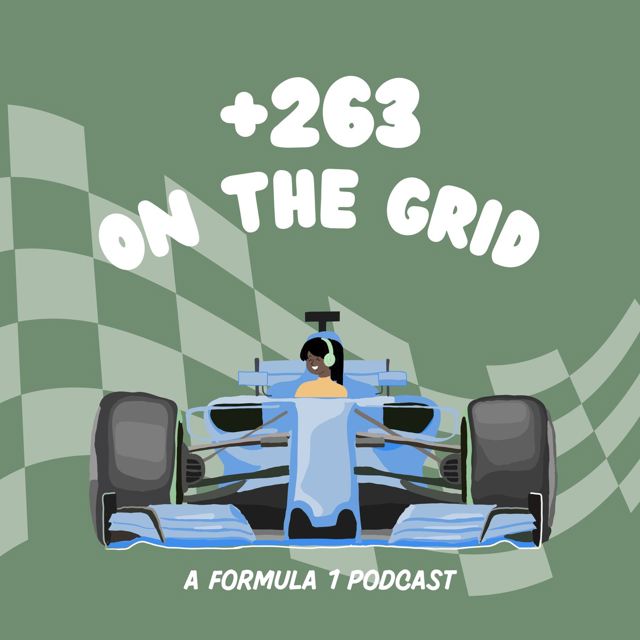 +263 On The Grid: an F1 podcast