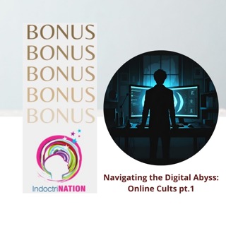 BONUS EPISODE PREVIEW: Navigating the Digital Abyss: Online Cults pt.1