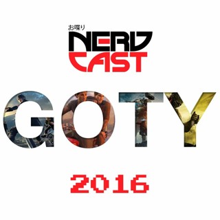 NerdCast: GOTY 2016