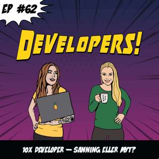62. 10x developer - sanning eller myt?