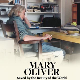 Special Report: Mary Oliver: Saved by the Beauty of the World (2025)