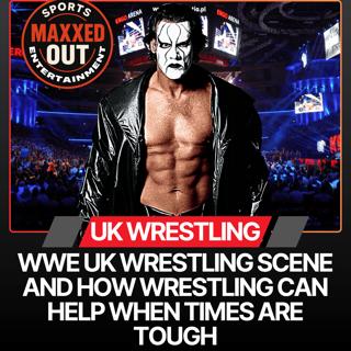 WWE UK Scene, the Chants, the Heat and a Moment on Men’s Mental Health