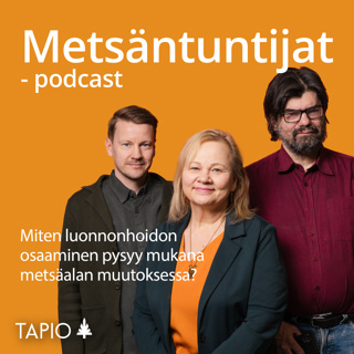 Miten luonnonhoidon osaaminen pysyy mukana metsäalan muutoksessa?