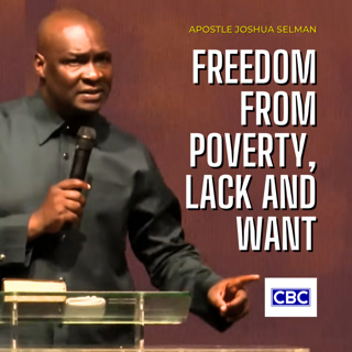 Freedom From Poverty, Lack And Want || Apostle Joshua Selman