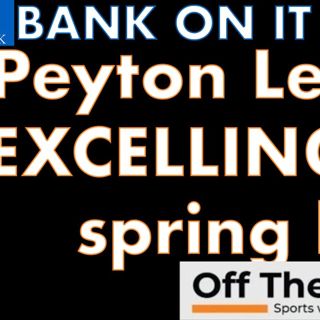 Peyton Lewis: Vols RB EXCELLING in spring practice