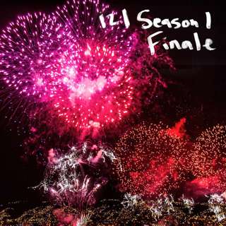 12 | Season One Finale and Padre's Thoughts about It