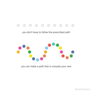 Make your own path