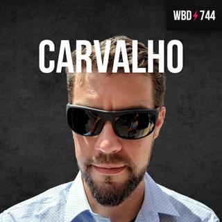 The Road to Digital Serfdom with John Carvalho - WBD744