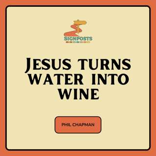 Jesus Turns Water Into Wine (Phil Chapman)