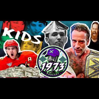 1973 Podcast Episode 178 KIDS Controversy, WWE Chaos, Flyers Rumors & the Charlie Kirk Mystery