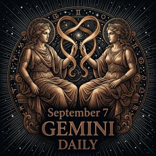 Monday, September 7, 2026 Gemini Horoscope Today