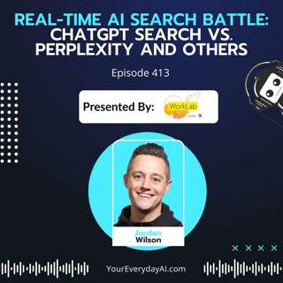 EP 413: Real-Time AI Search Battle - ChatGPT Search vs. Perplexity vs. Google vs. Copilot vs. Grok