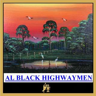 Artist Al Black - Highwaymen/A Legend of the Road