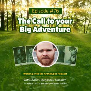 #76: The Call to your Big Adventure