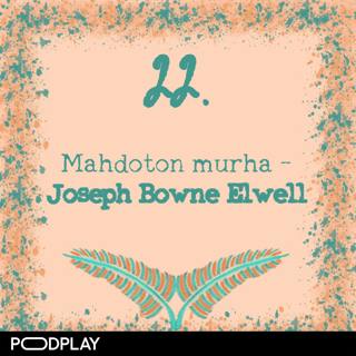 22. Mahdoton murha – Joseph Bowne Elwell