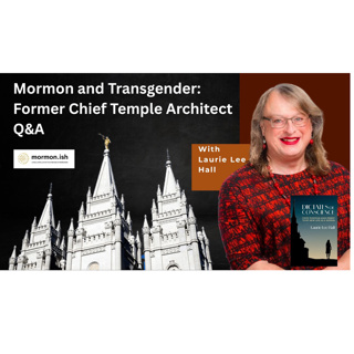 Mormon and Transgender: Former Chief Temple Architect Speaks Out