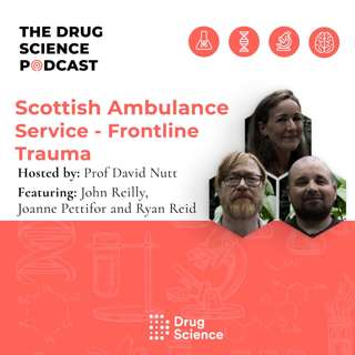 138. Scottish Ambulance Service - Frontline Trauma with John, Joanne and Ryan