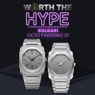 Bulgari Octo Finissimo 37mm- Goldilocks or Still Odd Blocks?! - Worth The Hype?! Episode #52