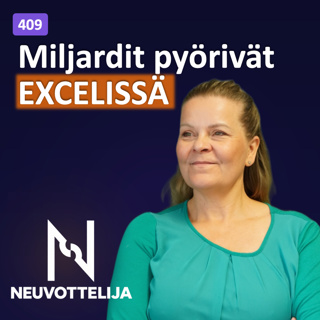 Miljardit pyörivät Excelissä | Tanja Karonen | Neuvottelija 409