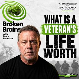 Bruce Parkman on Veteran Suicide, Brain Injury and the Fight for Better Treatment | Broken Brains