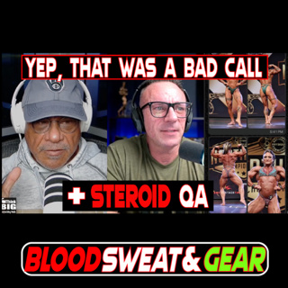 Blood Sweat & Gear 325 Do Judges Really Get It Right? + NPP V Tren For Gains