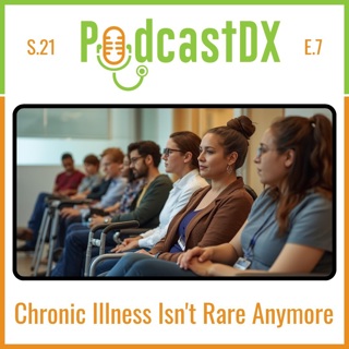 Chronic Illness Isn't Rare Anymore: Why The System Is Trying To Catch-up