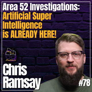 Out of Body, Paranormal, and UAP Experiences | #78 Chris Ramsay
