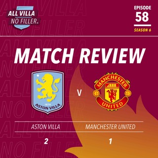 BIG MATCH REVIEW! ASTON VILLA 2 - 1 MANCHESTER UNITED | MORGAN ROGERS IS WORLD CLASS! WE ACTUALLY BEAT MAN UNITED AT HOME!