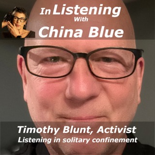 Listening with Timothy Blunk, Activist
