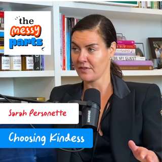 Sarah Personette: Choosing Kindness