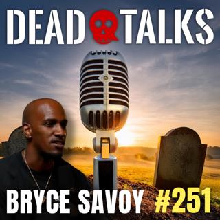 From Losing My Father to Becoming One with Bryce Savoy (#251)