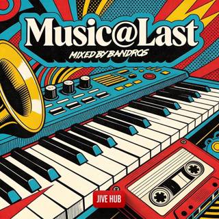 Jive Hub presents Music At LAST