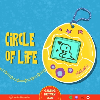 Circle of Life: Tamagotchi