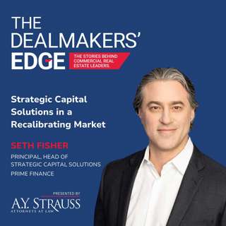 Strategic Capital Solutions in a Recalibrating Market with Seth Fisher
