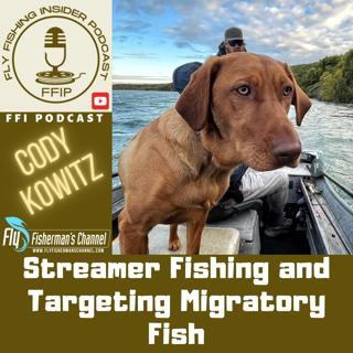 Streamer Fishing and Targeting Migratory Fish