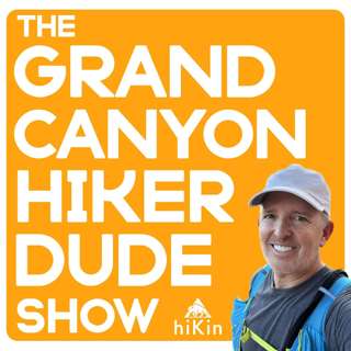 Ep95: Trapped By A BIBLICAL Grand Canyon Flood With Weston Myers (Plus: Our New Hiking Packs Are Here!)