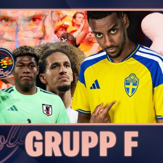 59. VM-SPECIAL: Allt om Sveriges grupp (Grupp F) – ”Magstarkt att tro att vi vinner”