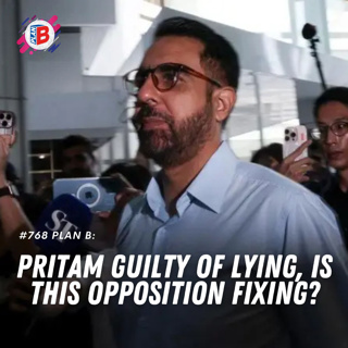 #768 Pritam guilty of lying, is this opposition fixing?