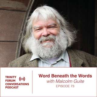 Word Beneath the Words with Malcolm Guite