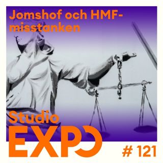 121. Jomshof och HMF-misstanken