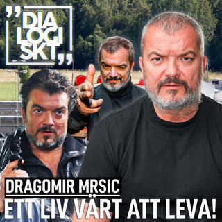 #243, Dragomir Mrsic, ”ETT LIV VÄRT ATT LEVA” 